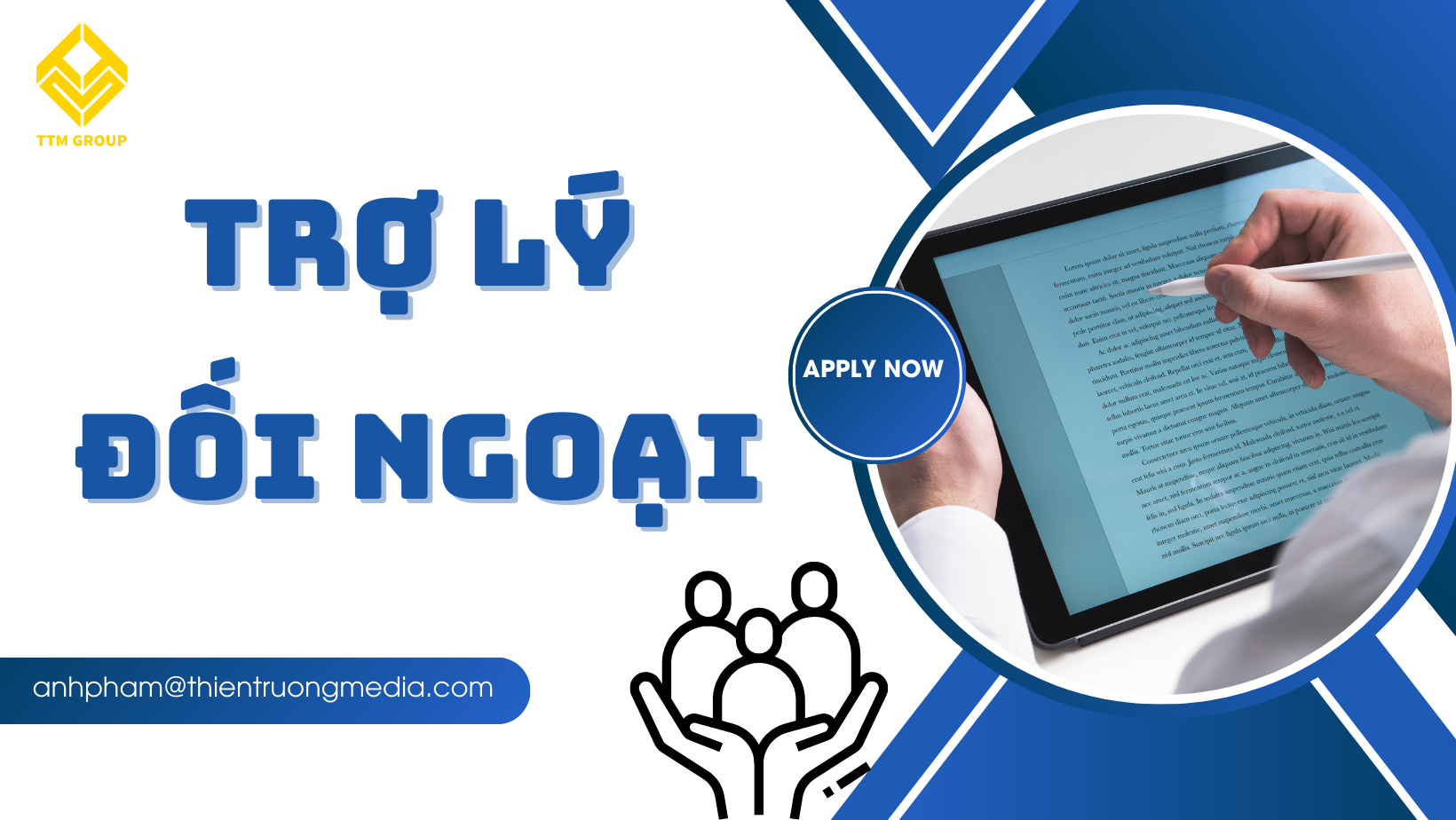 TRỢ LÝ ĐỐI NGOẠI – TUYỂN DỤNG NHÂN SỰ