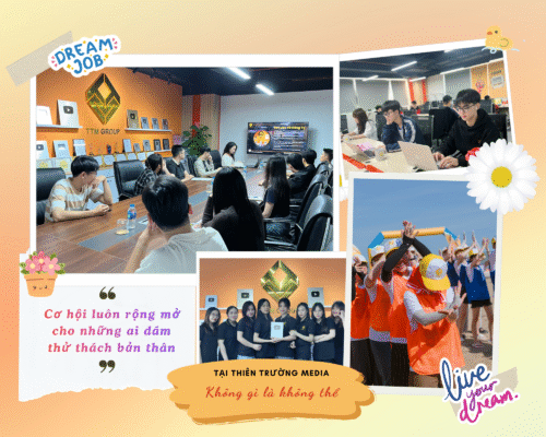 Thiên Trường Media nơi cơ hội luôn rộng mở và gắn kết tinh thần